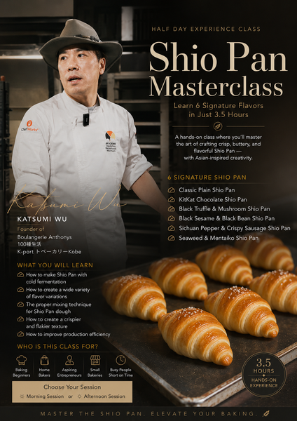 02Oct2026 PM & 03Oct2026 AM【Six Flavour Shio Pan Mini Masterclass】 by Taiwanese Master Chef Katsumi Wu (吳克己師傅)
